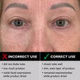 Before and after comparison showing eye area with correct and incorrect product application techniques.