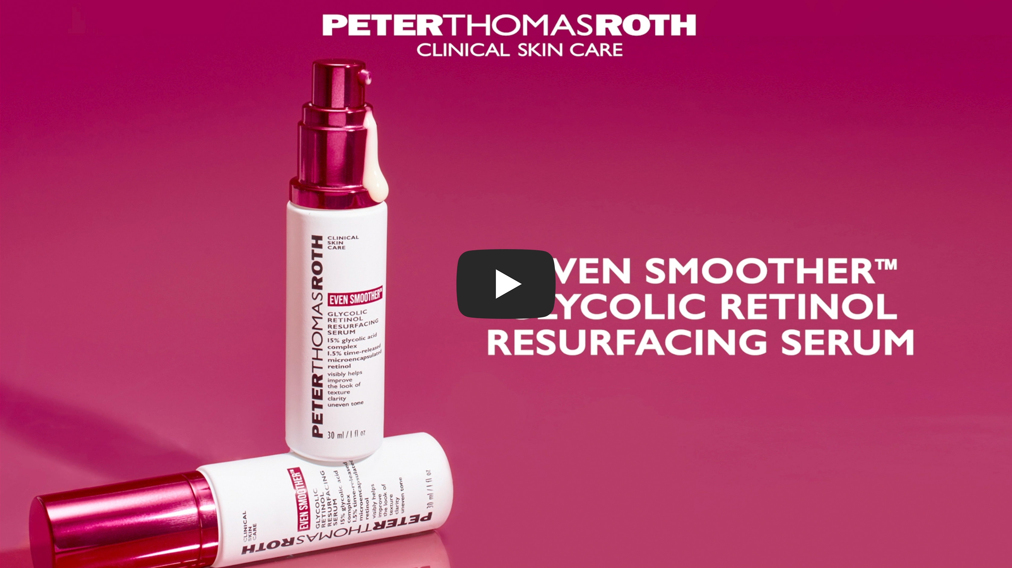 Play video - Even Smoother Serum